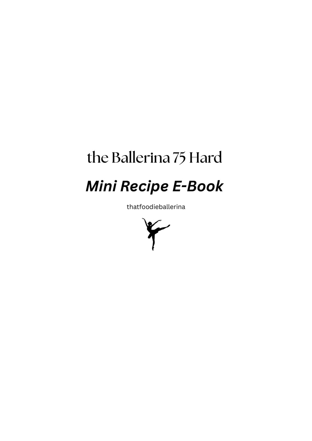 the Ballerina 75 Hard Mini Recipe Ebook